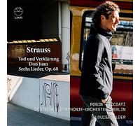 Robin Ticciati – Tod Und Verklärung · Don Juan · Sechs Lieder OP. 68 – NAXOS