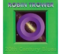 Robin Trower - 20th Century Blues