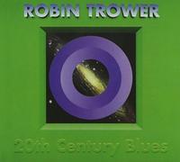 Robin Trower - 20th Century Blues