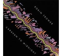 Robin Trower - Caravan To Midnight