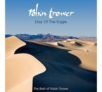 Robin Trower - Day Eagle-The Best of Robin Trower