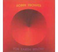 Robin Trower - For Earth Below (Ltd) (Ogv) [Vinilo]
