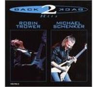 Robin Trower & Michael Schenk - Back 2 Back Hits