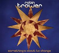 Robin Trower Something's About to Change (CD) (Importación USA)