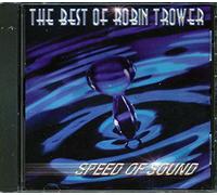 Robin Trower - Speed of Sound: the Best of