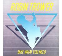 Robin Trower - Take What You Need