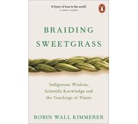 Robin Wall Kimmerer Braiding Sweetgrass (Tapa blanda)