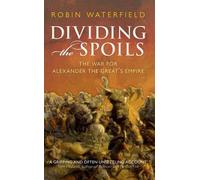 Robin Waterfield Dividing the Spoils (Tapa blanda)