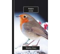 Robin Weekly Diary 2026 (Hardcover): A gorgeous Week View Planner (spread across 2 pages). It's an ideally sized (6"x9") bird themed journal in a ... pages. Great gift for friends and family.