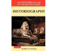 Robin Winks The Oxford History of the British Empire: Volume V: Hi (Tapa blanda)