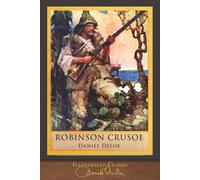 Robinson Crusoe: 85 illustrations by Louis Rhead