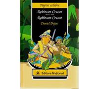 Robinson Crusoe - Daniel Defoe, Editie in limba romana