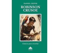 Robinson Crusoe: Novela clásica adaptada en lectura fácil · En español · Letra grande · Para personas con Alzheimer, demencia o deterioro cognitivo ... · NIVEL 2 (COLECCIÓN CLÁSICOS PARA RECORDAR)