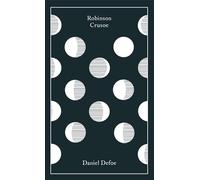 Robinson Crusoe (Penguin Clothbound Classics) [Idioma Inglés]: Daniel Defoe