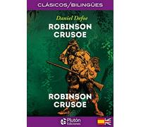 Robinson Crusoe / Robinson Crusoe: 1 (Colección Clásicos Bilingües)