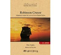 Robinson Crusoe (Textos a part (Teatre per a joves))