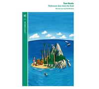 Robinson des mers du Sud: Six ans sur une île déserte