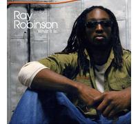 Robinson Ray - What It Is