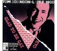 Robinson,Tom - Glad to Be Gay/Last Tango