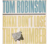 Robinson, Tom Rikki Don't Lose That Number 7" Castaway TR2 EX/EX 1984 picture sleeve