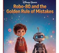 Robo-80and The Golden Rule of Mistakes
