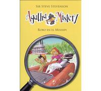 Robo En El Misisipi: 21 (Agatha Mistery)