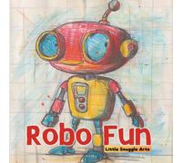 Robo Fun: A Coloring Book for Toddlers