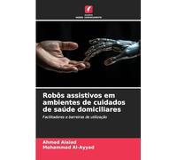 Robôs assistivos em ambientes de cuidados de saúde domiciliares