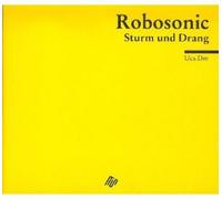 Robosonic - Sturm Und Drang