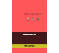 "Robot Coloring Book for Kids"