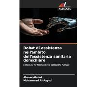Robot di assistenza nell'ambito dell'assistenza sanitaria domiciliare