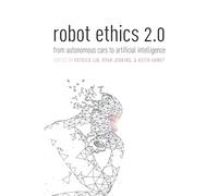 Ética de los robots 2.0 – De coches autónomos a la inteligencia artificial
