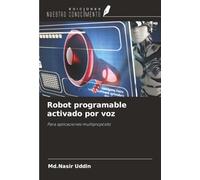 Robot programable activado por voz: Para aplicaciones multipropósito