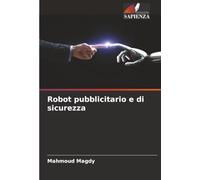 Robot pubblicitario e di sicurezza