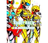 ROBOT ROCK: A day in the life of a robot rock band