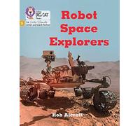 Robot Space Explorers: Phase 5 Set 4 Stretch and challenge (Big Cat Phonics for Little Wandle Letters and Sounds Revised)