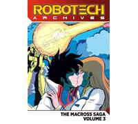 Robotech Archives: Macross Saga Volume 3 [Idioma Inglés]