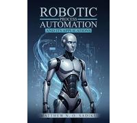 ROBOTIC PROCESS AUTOMATION AND ITS APPLICATIONS