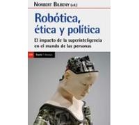 ROBÓTICA. ÉTICA Y POLÍTICA: El impacto de las superinteligencia en el mundo de las personsas: 531 (Antrazyt)