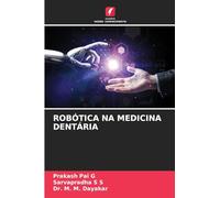ROBÓTICA NA MEDICINA DENTÁRIA