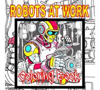 Robots at Work: ScaLoo Books (Adult First Go Pocket Sized)