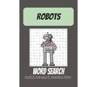 Robots Word Search Puzzle: Puzzles for Adults, seniors and Teens
