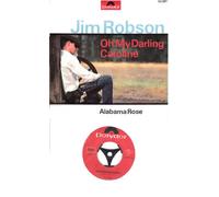 ROBSON, JIM - ROBSON, JIM / Oh My Darling Caroline / Alabama Rose / Bildhülle / Polydor # 52291 / Deutsche Pressung / 7" Vinyl Single Schallplatte