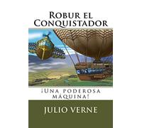 Robur el Conquistador (Spanish) Edition