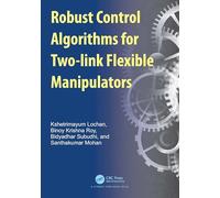 Robust Control Algorithms for Two-link Flexible Manipulators