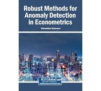Robust Methods for Anomaly Detection in Econometrics