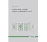 Robust Neural Networks: Analysis, Synthesis, and Control