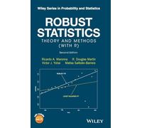 Robust Statistics: Theory and Methods (with R), 2nd Edition (Wiley Series in Probability and Statistics)