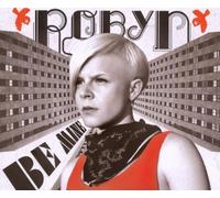 Robyn - Be Mine