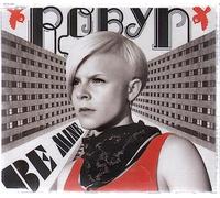 Robyn - Be Mine!